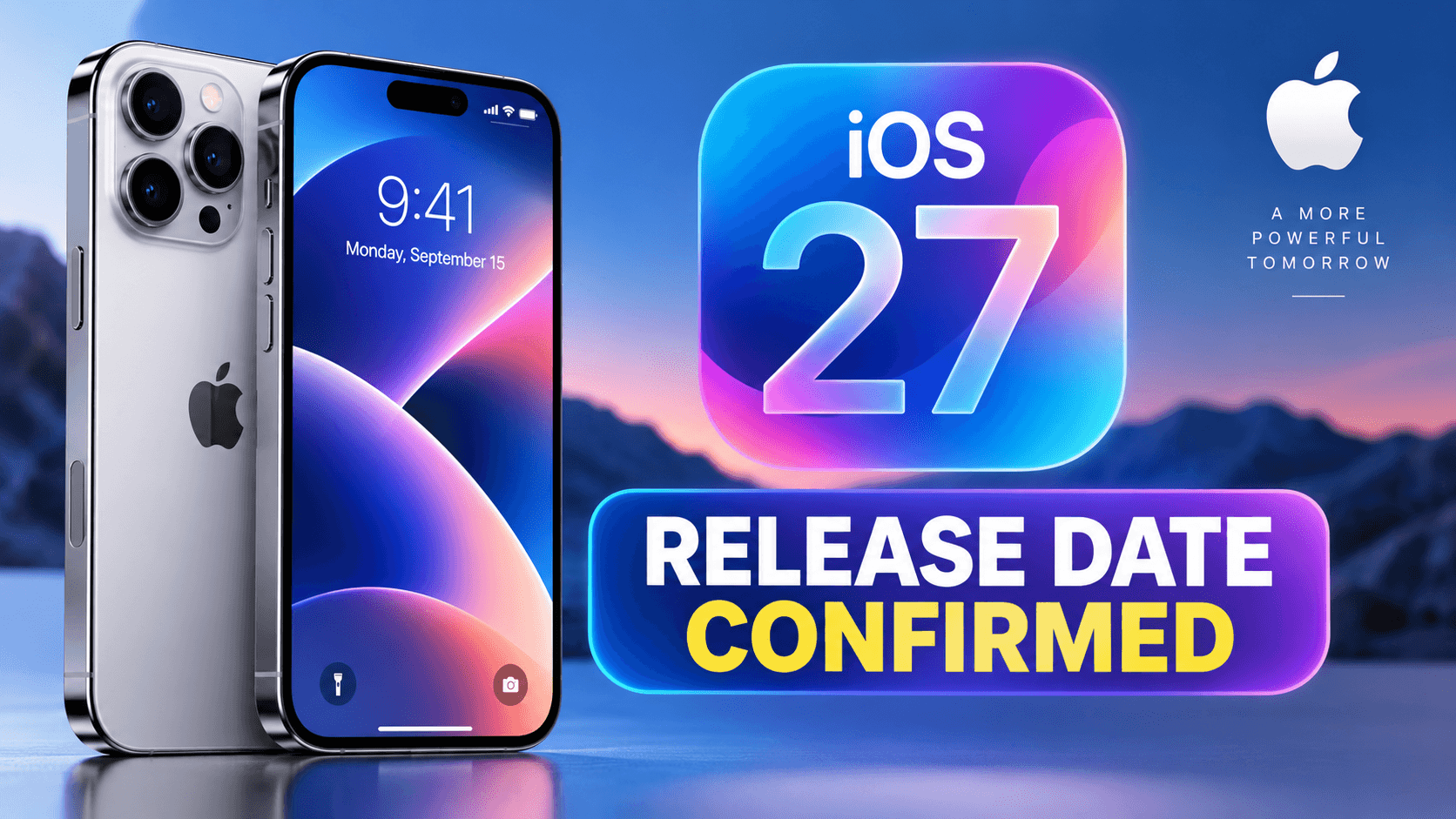 iOS 27 Release Date: 7 Key Updates Officially Confirmed