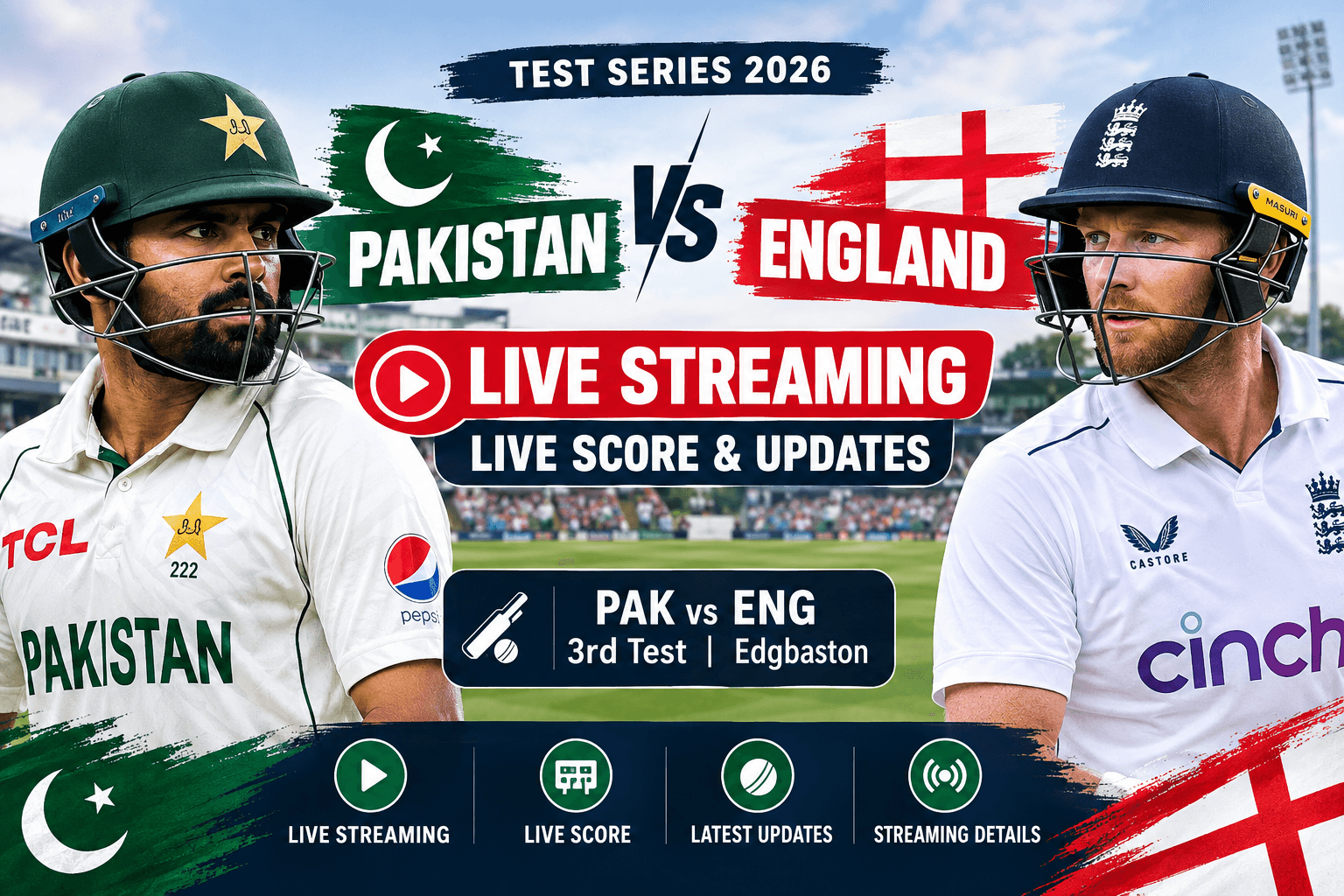 Pakistan vs England Test Live Streaming, Live Cricket Score & Match Update