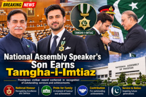 National Assembly Speaker’s Son Earns Tamgha-i-Imtiaz