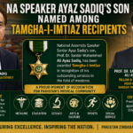 NA Speaker Ayaz Sadiq’s Son Named Among Tamgha-i-Imtiaz Recipients